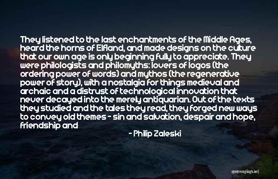 Age And Friendship Quotes By Philip Zaleski Age And Friendship Quotes By Philip Zaleski