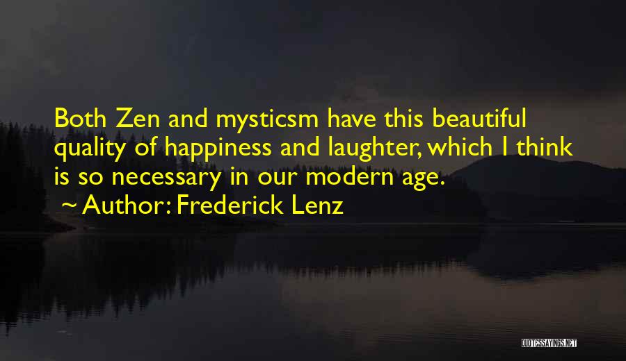 Age And Happiness Quotes By Frederick Lenz