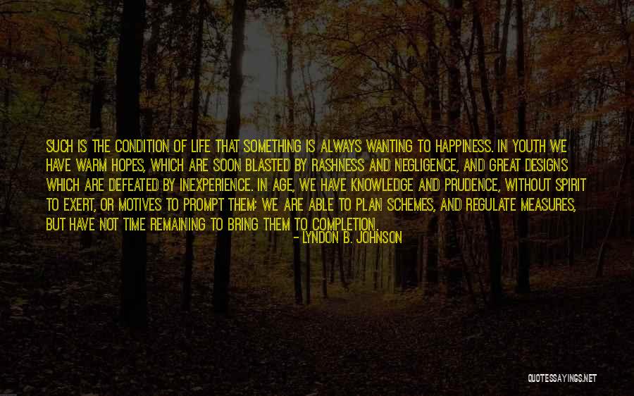 Age And Happiness Quotes By Lyndon B. Johnson