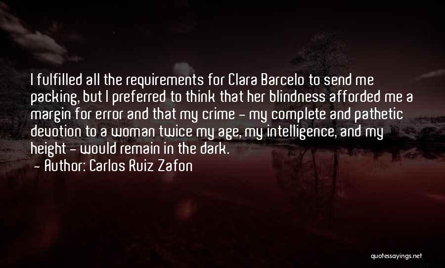 Age And Intelligence Quotes By Carlos Ruiz Zafon