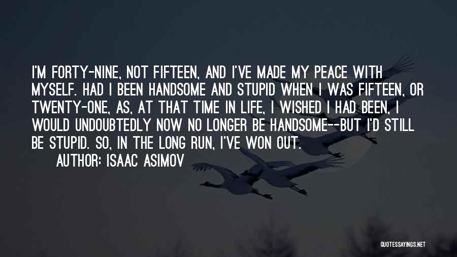 Age And Intelligence Quotes By Isaac Asimov