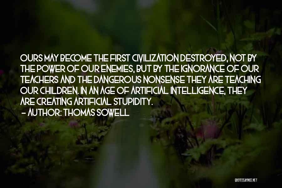 Age And Intelligence Quotes By Thomas Sowell