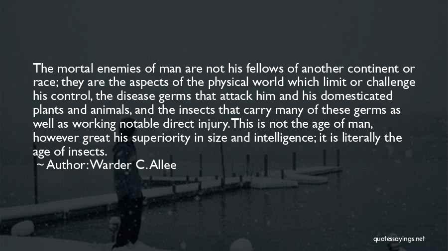 Age And Intelligence Quotes By Warder C. Allee