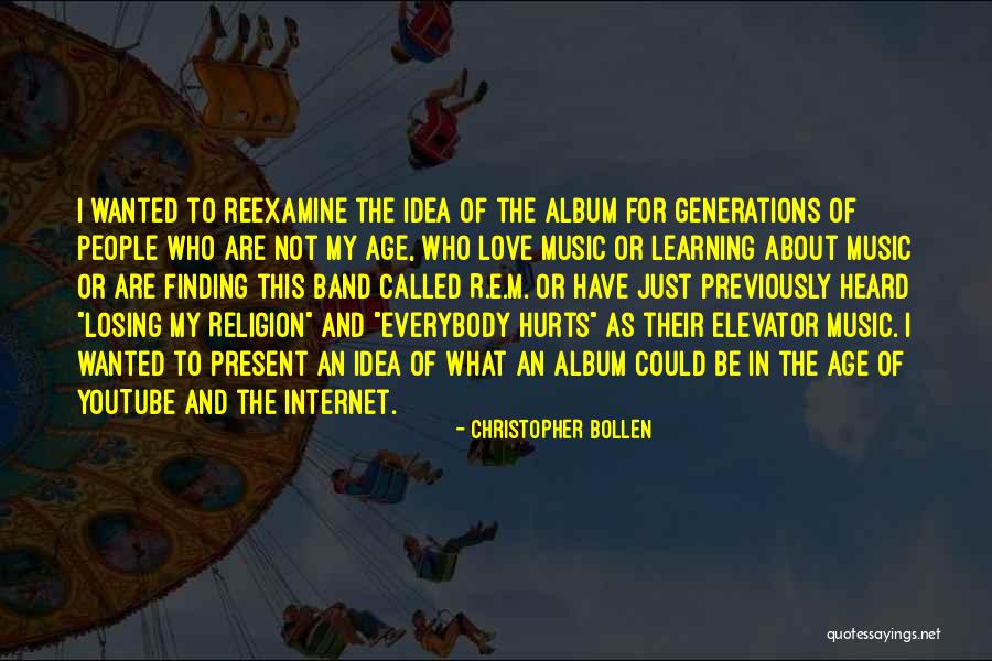 Age And Learning Quotes By Christopher Bollen Age And Learning Quotes By Christopher Bollen