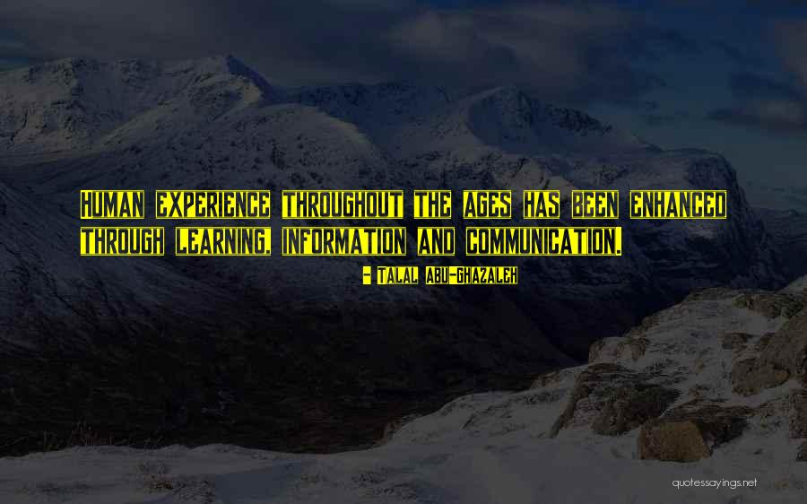 Age And Learning Quotes By Talal Abu-Ghazaleh Age And Learning Quotes By Talal Abu-Ghazaleh