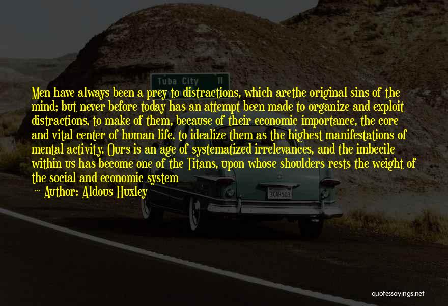 Age And Life Quotes By Aldous Huxley