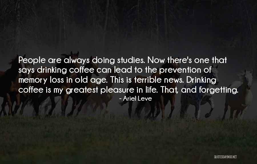 Age And Life Quotes By Ariel Leve