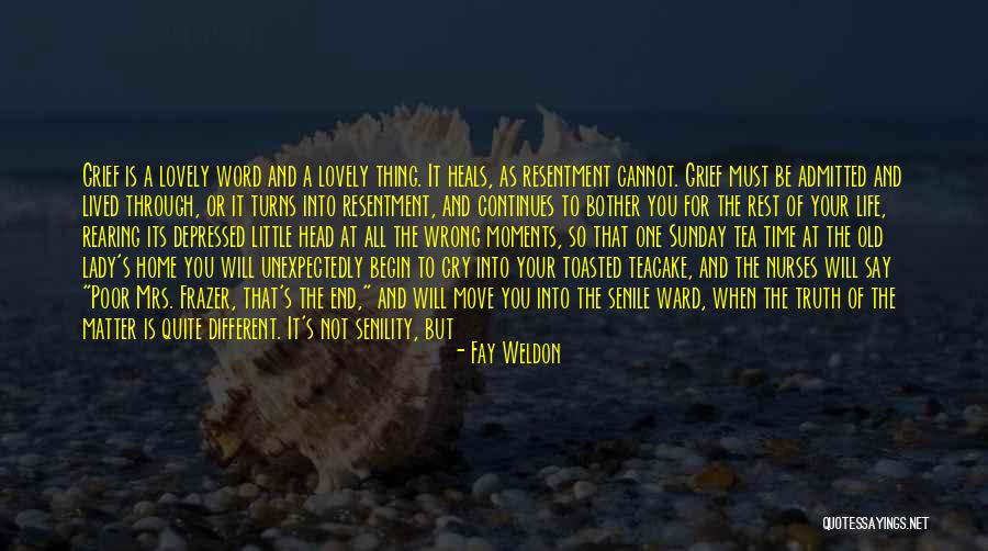 Age And Life Quotes By Fay Weldon