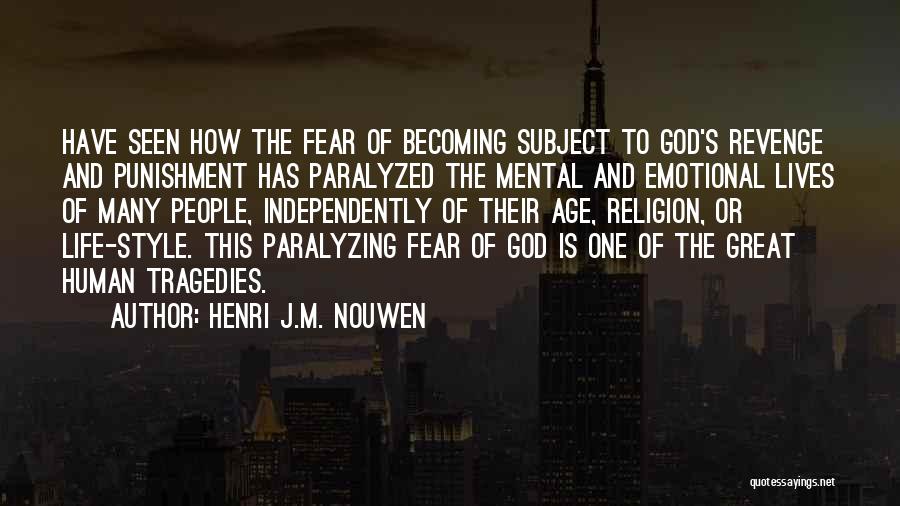 Age And Life Quotes By Henri J.M. Nouwen