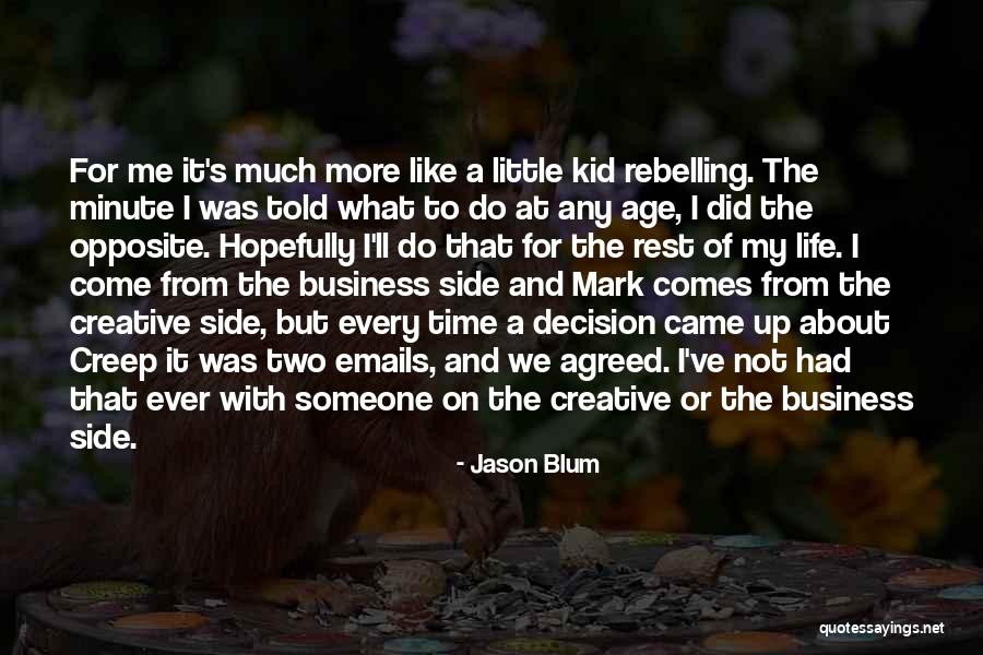 Age And Life Quotes By Jason Blum