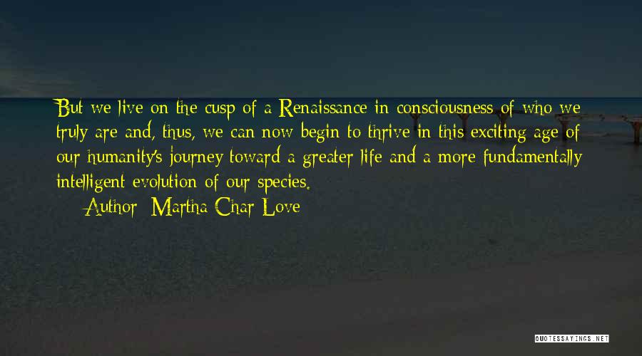 Age And Life Quotes By Martha Char Love