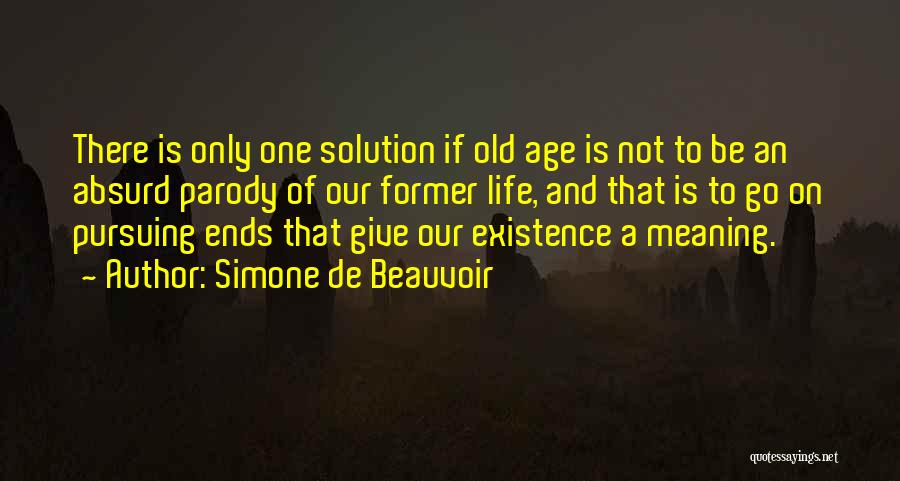 Age And Life Quotes By Simone De Beauvoir