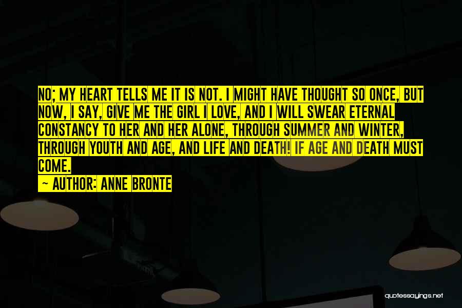 Age And Love Quotes By Anne Bronte