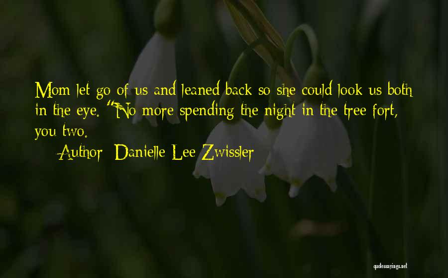 Age And Love Quotes By Danielle Lee Zwissler