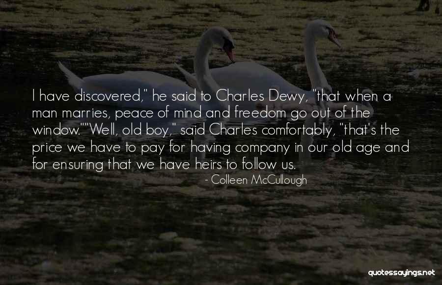 Age And Marriage Quotes By Colleen McCullough Age And Marriage Quotes By Colleen McCullough