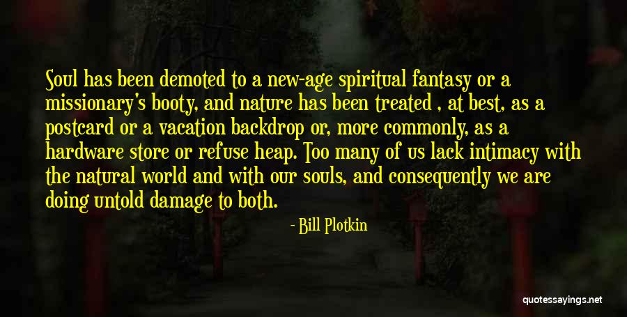 Age And Maturity Quotes By Bill Plotkin