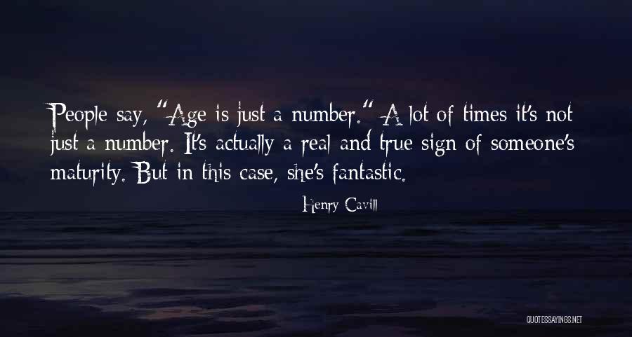 Age And Maturity Quotes By Henry Cavill