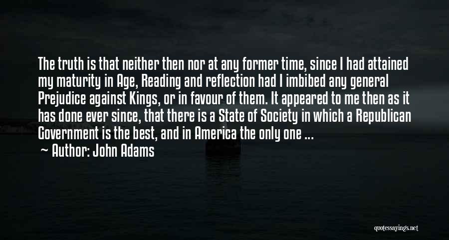 Age And Maturity Quotes By John Adams