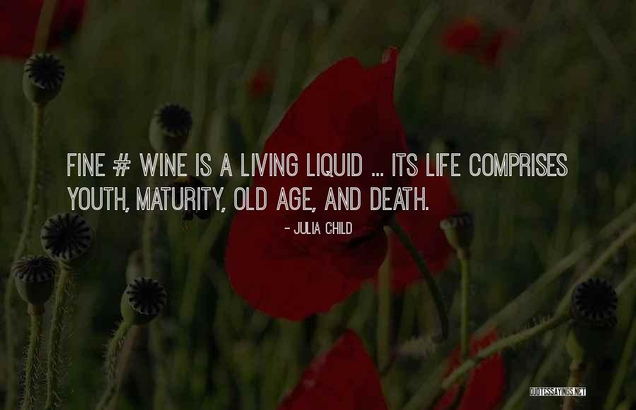 Age And Maturity Quotes By Julia Child