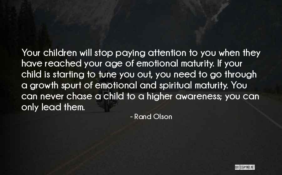 Age And Maturity Quotes By Rand Olson