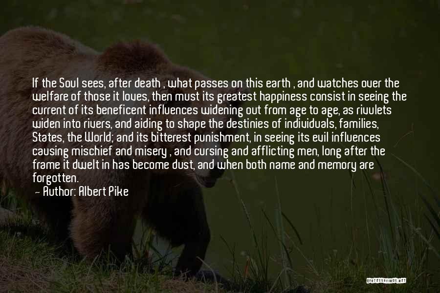 Age And Quotes By Albert Pike