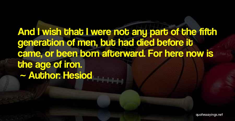 Age And Quotes By Hesiod