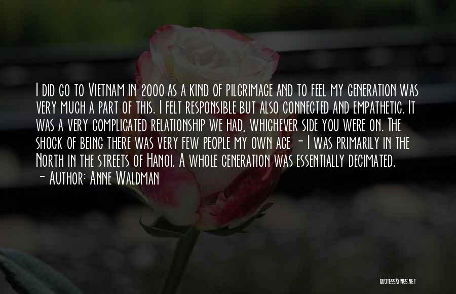 Age And Relationship Quotes By Anne Waldman