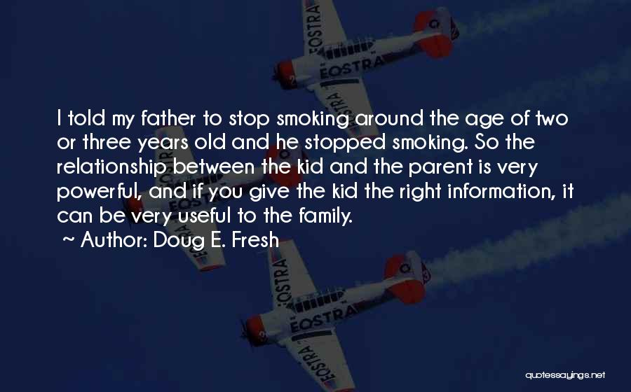 Age And Relationship Quotes By Doug E. Fresh