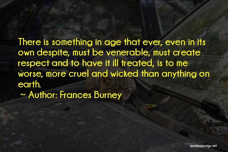 Age And Respect Quotes By Frances Burney