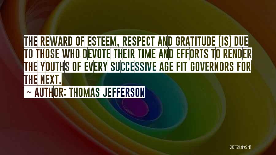 Age And Respect Quotes By Thomas Jefferson