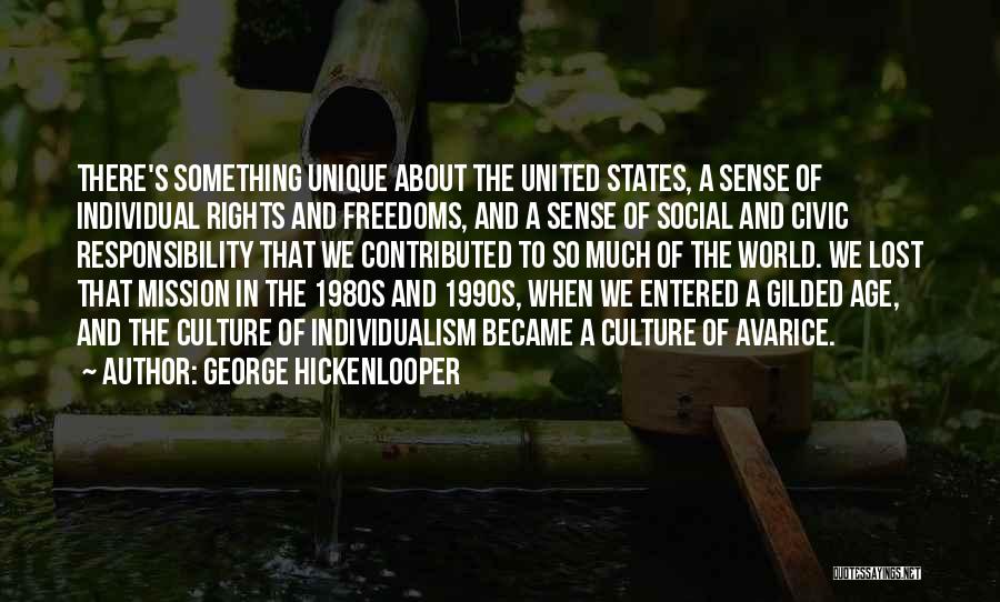 Age And Responsibility Quotes By George Hickenlooper