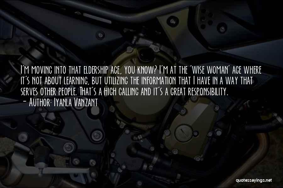 Age And Responsibility Quotes By Iyanla Vanzant