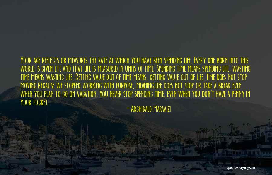 Age And Success Quotes By Archibald Marwizi Age And Success Quotes By Archibald Marwizi
