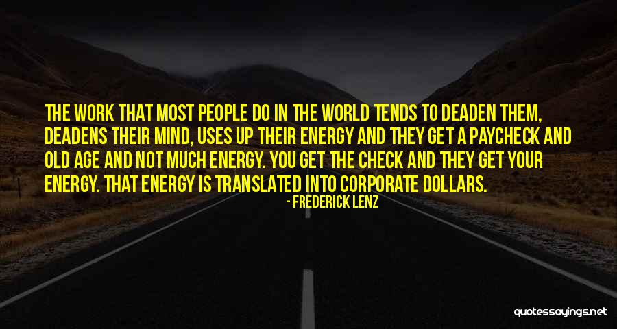 Age And Success Quotes By Frederick Lenz Age And Success Quotes By Frederick Lenz