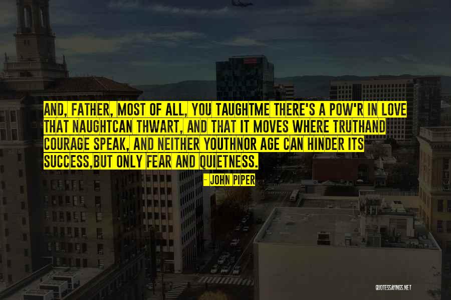 Age And Success Quotes By John Piper Age And Success Quotes By John Piper
