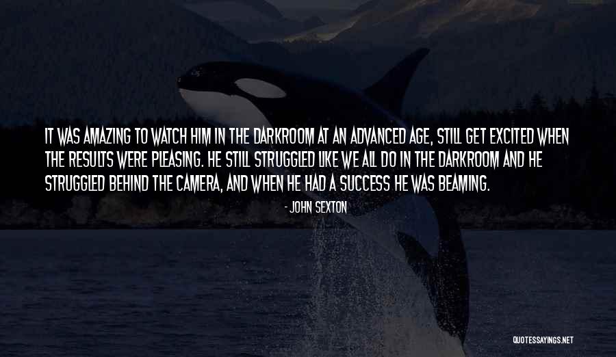 Age And Success Quotes By John Sexton Age And Success Quotes By John Sexton