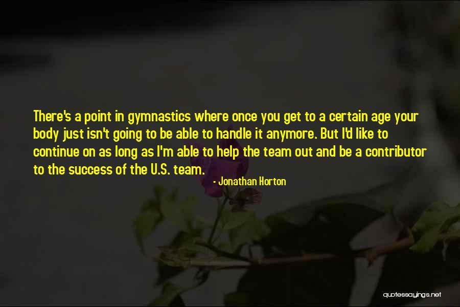 Age And Success Quotes By Jonathan Horton Age And Success Quotes By Jonathan Horton