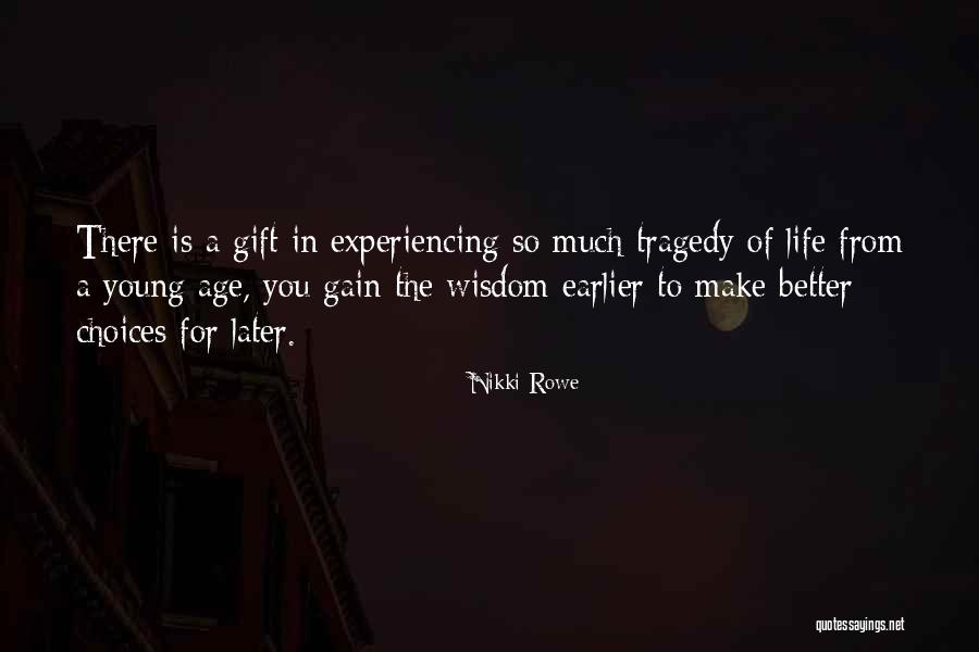 Age And Success Quotes By Nikki Rowe Age And Success Quotes By Nikki Rowe