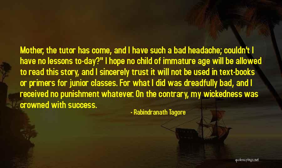 Age And Success Quotes By Rabindranath Tagore Age And Success Quotes By Rabindranath Tagore
