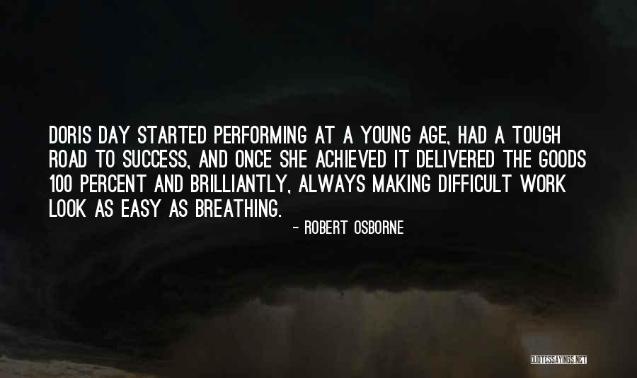 Age And Success Quotes By Robert Osborne Age And Success Quotes By Robert Osborne
