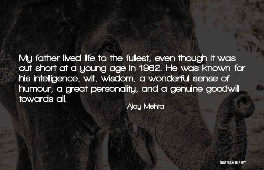 Age And Wisdom Quotes By Ajay Mehta Age And Wisdom Quotes By Ajay Mehta