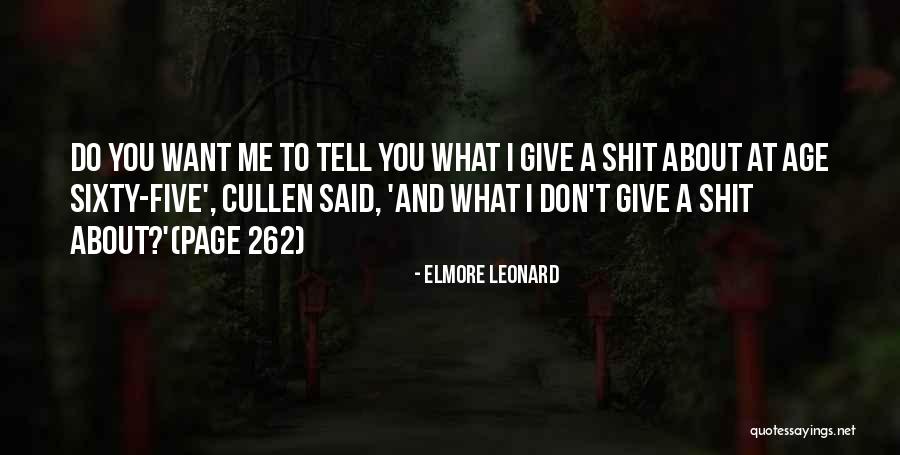Age And Wisdom Quotes By Elmore Leonard Age And Wisdom Quotes By Elmore Leonard