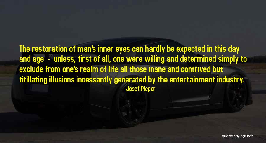 Age And Wisdom Quotes By Josef Pieper Age And Wisdom Quotes By Josef Pieper