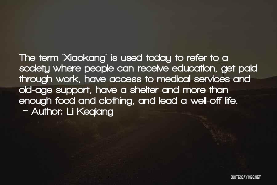 Age And Work Quotes By Li Keqiang