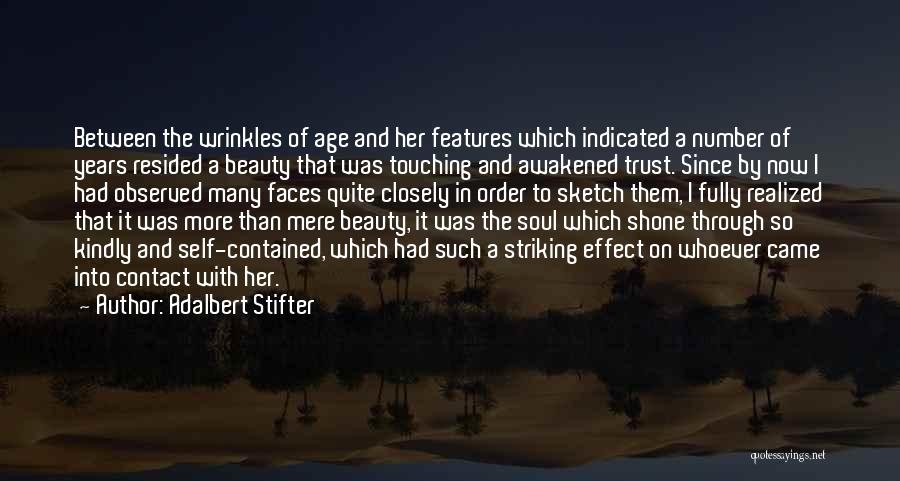 Age And Wrinkles Quotes By Adalbert Stifter