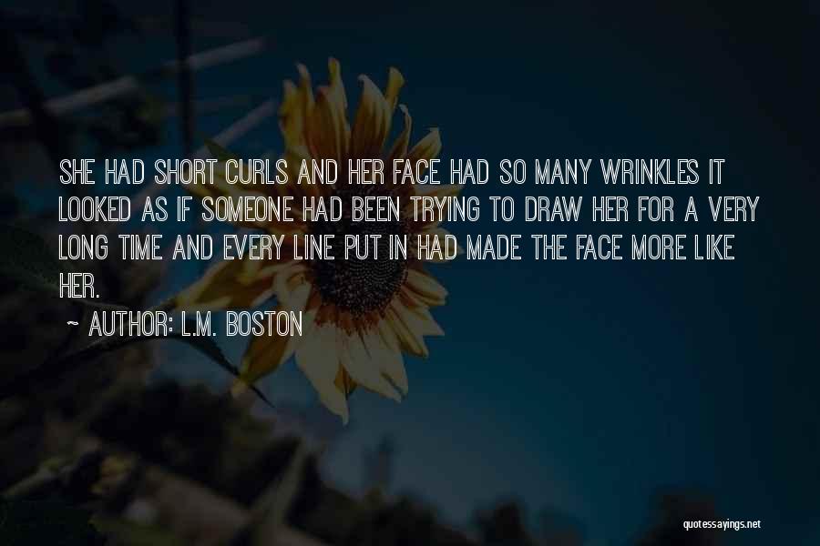 Age And Wrinkles Quotes By L.M. Boston