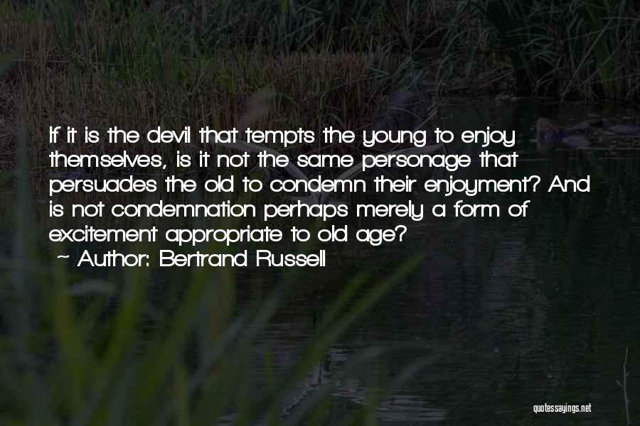 Age Appropriate Quotes By Bertrand Russell