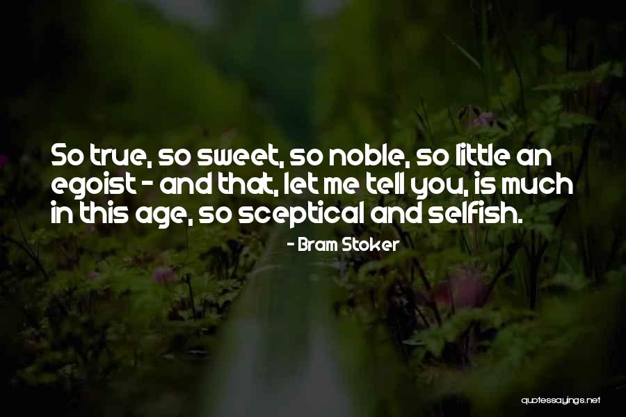 Age Beautiful Quotes By Bram Stoker