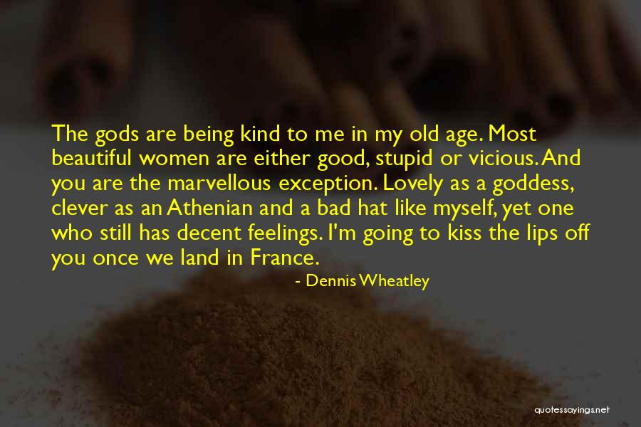 Age Beautiful Quotes By Dennis Wheatley