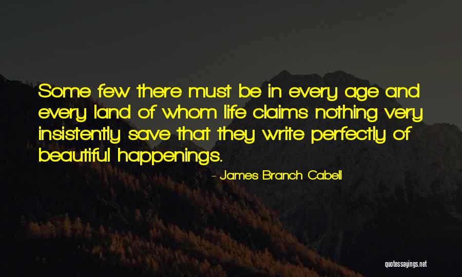 Age Beautiful Quotes By James Branch Cabell